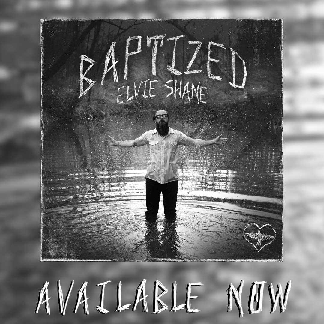 Elvie Shane Baptized Song Toolkit Broken Bow Records